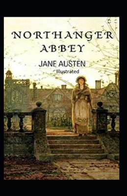 Paperback Northanger Abbey Illustrated Book