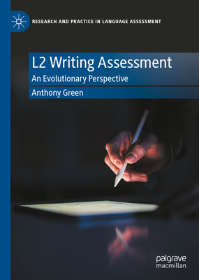 L2 Writing Assessment: An Evolutionary Perspective 3031150104 Book Cover