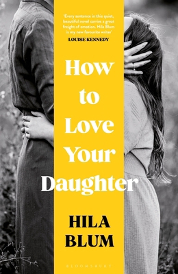 How to Love Your Daughter 1526662469 Book Cover