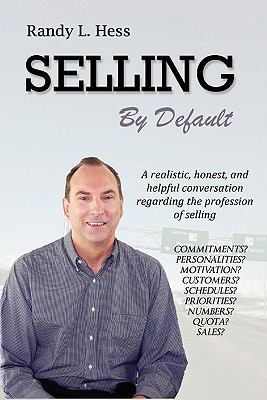 Selling By Default 0615373828 Book Cover