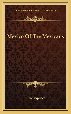 Mexico of the Mexicans 1163446122 Book Cover