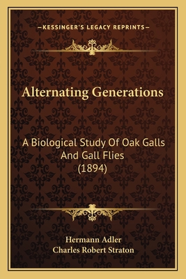 Alternating Generations: A Biological Study Of ... 1166460614 Book Cover