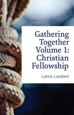 Gathering Together Volume 1 1683890183 Book Cover