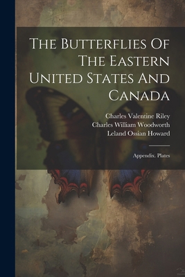 The Butterflies Of The Eastern United States An... 1022552821 Book Cover