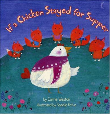If a Chicken Stayed for Supper 0823420671 Book Cover