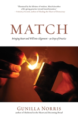 Match: Bringing Heart and Will into Alignment -... 1956368620 Book Cover