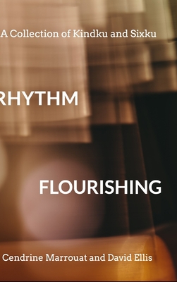 Rhythm Flourishing: A Collection of Kindku and ... 1006568778 Book Cover