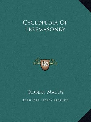 Cyclopedia Of Freemasonry 1169768113 Book Cover