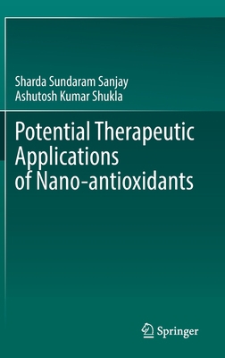 Potential Therapeutic Applications of Nano-Anti... 9811611424 Book Cover