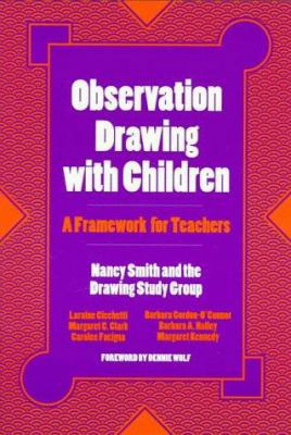 Observation Drawing with Children: A Framework ... 0807736910 Book Cover