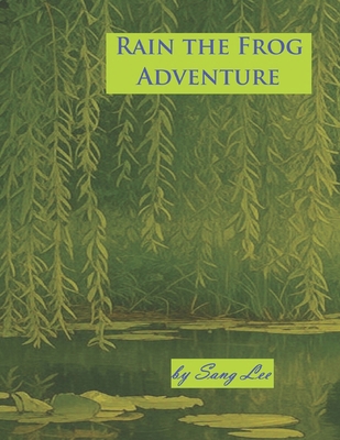 Rain the Frog Adventure B0F8VH7R6R Book Cover