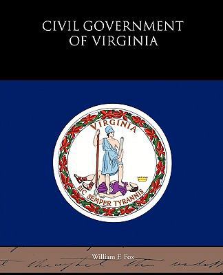 Civil Government of Virginia 1438594267 Book Cover