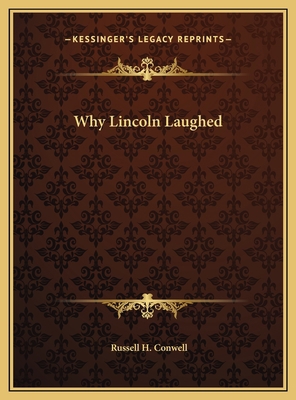 Why Lincoln Laughed 1169719848 Book Cover