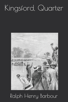 Kingsford, Quarter 1703518772 Book Cover