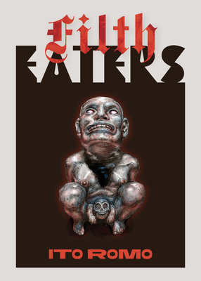 Filth Eaters 164605430X Book Cover