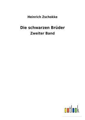 Die schwarzen Brüder [German] 3732618080 Book Cover