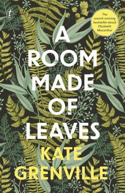 A Room Made of Leaves 1922790265 Book Cover