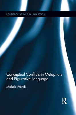 Conceptual Conflicts in Metaphors and Figurativ... 0367366282 Book Cover