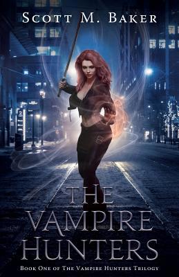 The Vampire Hunters: Book One of The Vampire Hu... 0996312145 Book Cover