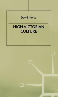 High Victorian Culture 0333468112 Book Cover