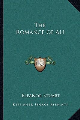 The Romance of Ali 1162803916 Book Cover