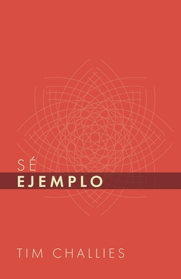 Sé Ejemplo [Spanish] 9584945688 Book Cover
