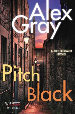 Pitch Black: A DCI Lorimer Novel 0062659154 Book Cover