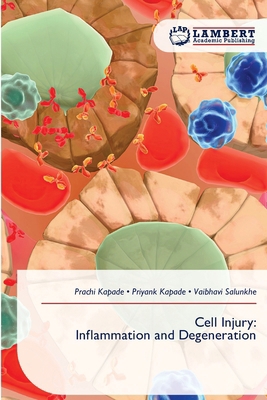 Cell Injury: Inflammation and Degeneration 6630497295 Book Cover