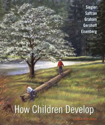 How Children Develop (Canadian Edition) 1319173020 Book Cover
