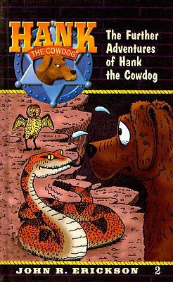 Further Adventures of Hank the Cowdog 0780708466 Book Cover