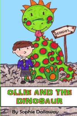 Ollie and the Dinosaur 1495976394 Book Cover