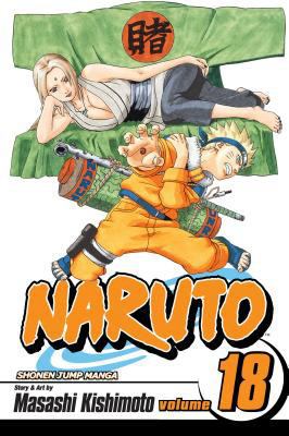Naruto, Vol. 18 [With Stickers] 1421516535 Book Cover