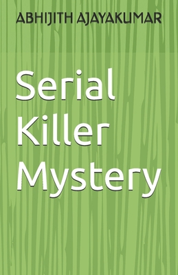 Serial Killer Mystery B0FQT9YVG1 Book Cover
