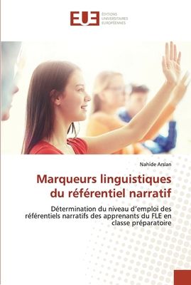 Marqueurs linguistiques du référentiel narratif [French] 6203422312 Book Cover