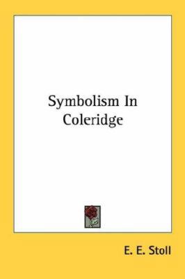 Symbolism In Coleridge 1432562134 Book Cover