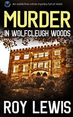 MURDER IN WOLFCLEUGH WOODS an addictive crime m... 1804052779 Book Cover