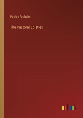 The Pastoral Epistles 3368846647 Book Cover