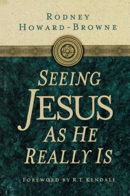 Seeing Jesus as He Really Is 0785289704 Book Cover