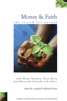Money and Faith: The Search for Enough 0819223271 Book Cover