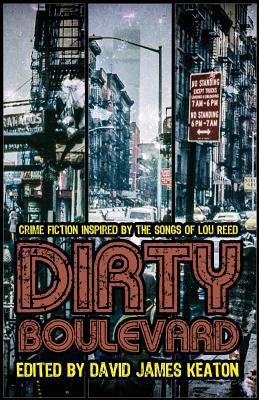 Dirty Boulevard: Crime Fiction Inspired by the ... 1948235498 Book Cover