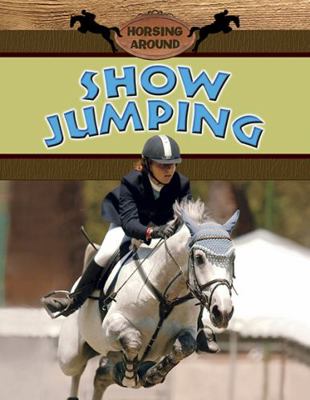 Show Jumping 0778749797 Book Cover
