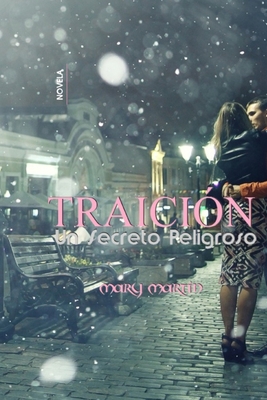 Traición - Un Secreto Peligroso [Spanish] 8409036991 Book Cover