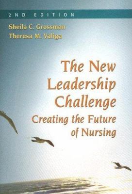 The New Leadership Challenge: Creating the Futu... 0803612583 Book Cover