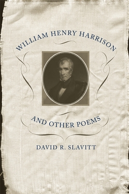 William Henry Harrison and Other Poems 0807131210 Book Cover