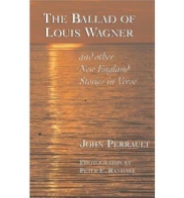 The Ballad of Louis Wagner 1931807183 Book Cover