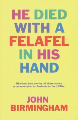 He Died with a Felafel in His Hand 1875989218 Book Cover