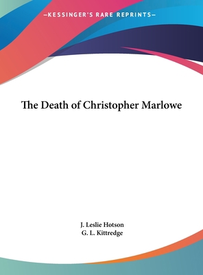 The Death of Christopher Marlowe 1161363114 Book Cover