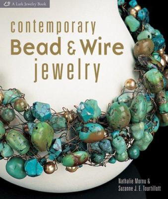 Contemporary Bead & Wire Jewelry 1579907008 Book Cover