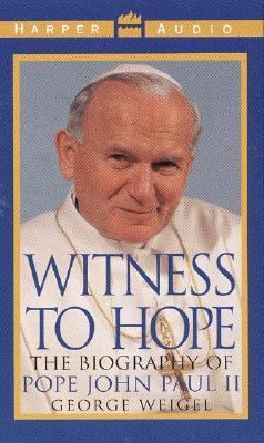 Witness to Hope: The Biography of Pope John Pau... 0694522279 Book Cover