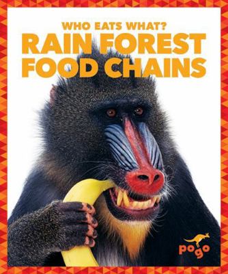 Rain Forest Food Chains 1620313049 Book Cover